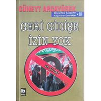 (2.EL) Geri Gidişe İzin Yok (Büyüklere Masallar Küçüklere Gerçekler-10)