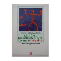 (2.EL) Kültürel Gelişmenin Dünya Onyılı ve Türkiye