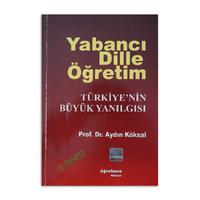 (2.El) Yabancı Dilde Öğretim Türkiyenin Büyük Yanılgısı