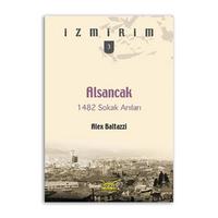 Alsancak 1482 Sokak Anıları