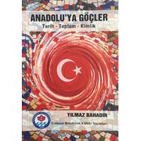 Anadolu'ya Göçler-Tarih, Toplum, Kimlik (2. EL)