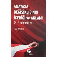 Anayasa Değişikliğinin İçeriği ve Anlamı - 2017 Referandumu (2. EL)