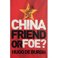 China: Friend or Foe (İngilizce kitap) (2. EL)