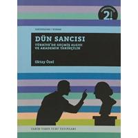 Dün Sancısı Türkiye'de Geçmiş algısı ve Akademik Tarihçilik (2. EL)