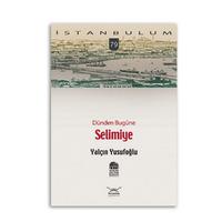 Dünden Bugüne Selimiye