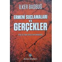 Ermeni Suçlamaları ve Gerçekler (2.El)