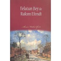 Felatun Bey ile Rakım Efendi