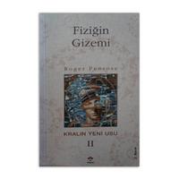 Fiziğin Gizemi - Kralın Yeni Usu II (2. EL)
