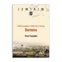 Gökkuşağının Sekizinci Rengi Bornova