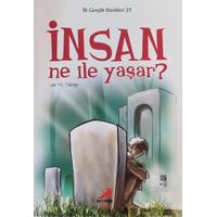 İnsan Ne ile Yaşar ?-İlk Gençlik Klasikleri/29