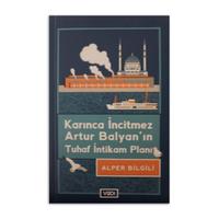 Karınca İncitmez Artur Balyan'ın Tuhaf İntikam Planı