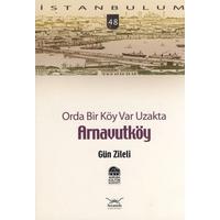 Orda Bir Köy Var Uzakta Arnavutköy