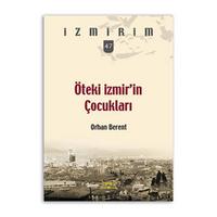 Öteki İzmir’in Çocukları