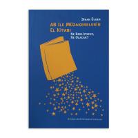 (2.EL) AB ile Müzakerelerin El Kitabı Ne Bekliyoruz, Ne Olacak?