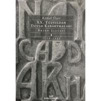 20. Yüzyıldan Duvar Kabartmaları - Bütün Şiirleri-1 (1959-1981)
