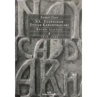 20. Yüzyıldan Duvar Kabartmaları - Bütün Şiirleri-1 (1959-1981)