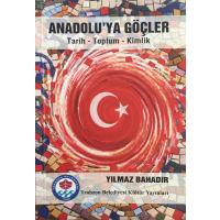 Anadolu'ya Göçler-Tarih, Toplum, Kimlik (2. EL)