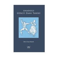 Anadolu Gürcü Dans Tarihi