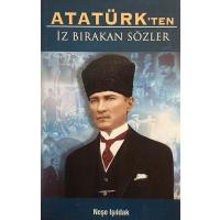 Atatürk'ten İz Bırakan Sözler (2. EL)
