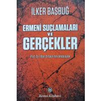 Ermeni Suçlamaları ve Gerçekler (2.El)