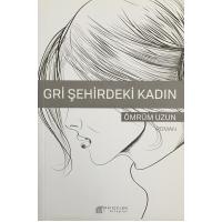 Gri Şehirdeki Kadın (2. EL)