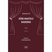 Kürk Mantolu Madonna 2 Perde - Tiyatro
