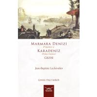 Marmara Denizi (Propontis) ve Karadeniz  (Pontus-Euxinos) Gezisi