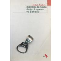 Modern Dünyada Değer kayması ve Gençlik (2. EL)