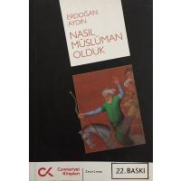 Nasıl Müslüman Olduk? (2. EL)