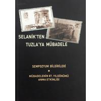Selanik'ten Tuzla'ya Mübadele Sempozyum Bildirileri (2. EL)