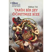 Tarih Bir Şey Öğretmez Bize (2. EL)