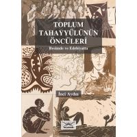 Toplum Tahayyülünün Öncüleri Resimde ve Edebiyatta