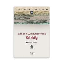 Zamanın Durduğu Bir Yerde Ortaköy