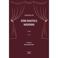 Kürk Mantolu Madonna 2 Perde - Tiyatro