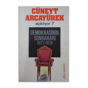 (2.EL) Cüneyt Arcayürek Açıklıyor-7 Demokrasinin Sonbaharı 1977-1978