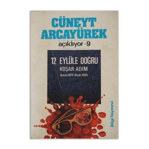 (2.EL) Cüneyt Arcayürek Açıklıyor-9 12 Eylüle Doğru Koşar Adım Kasım 1979- Nisan1980