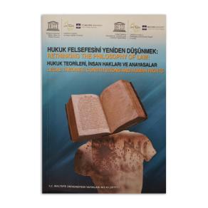 (2.EL) Hukuk Felsefesini Yeniden Düşünmek: Hukuk Teorileri, İnsan Hakları ve Anayasalar