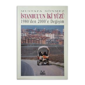 (2.EL) İstanbul'un İki Yüzü 1980'den 2000'e Değişim