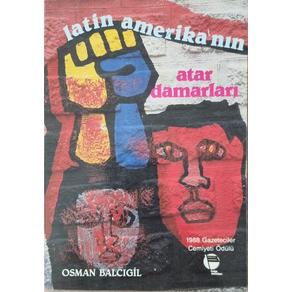(2.EL) Latin Amerika'nın Atar Damarları