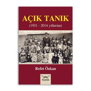 Açık Tanık (1931 ? 2014 Yıllarına)