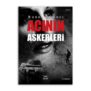 Acının Askerleri