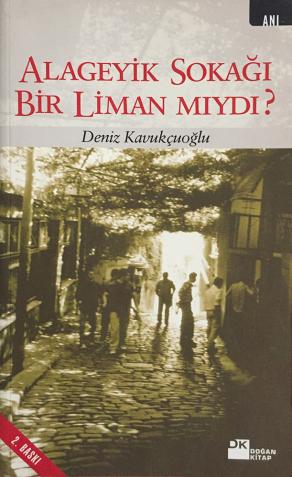 Alageyik Sokağı Bir Liman mıydı? (2. EL)