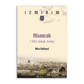 Alsancak 1482 Sokak Anıları