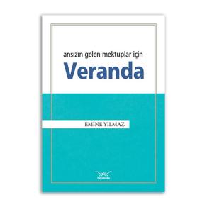 Ansızın Gelen Mektuplar İçin Veranda