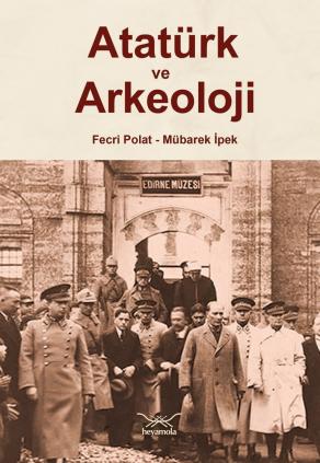 Atatürk ve Arkeoloji