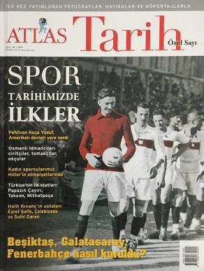 Atlas Tarih Özel Sayı - Spor Tarihimizde İlkler (Sert Kapaklı) (2. EL)