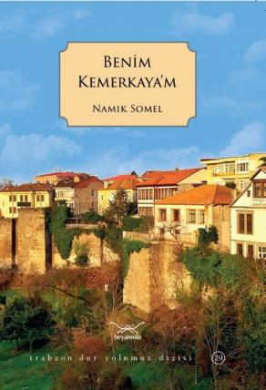 Benim Kemerkaya'm