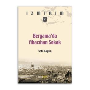 Bergama?da Abacıhan Sokak