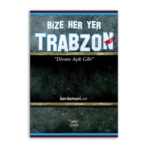 Bize Her Yer Trabzon II - Divane Aşık Gibi