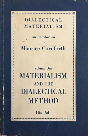 Dialectical Materialism -Materialism and the Dialectical Method, Volume One (2. EL)